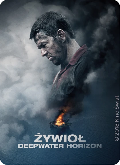Plakat filmu Żywioł: Deepwater Horizon