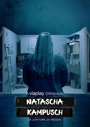 Natascha Kampusch - A Lifetime in Prison
