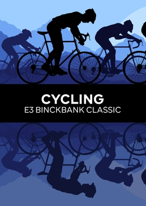 Cycling. E3 BinckBank Classic
