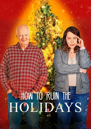 How to Ruin the Holidays