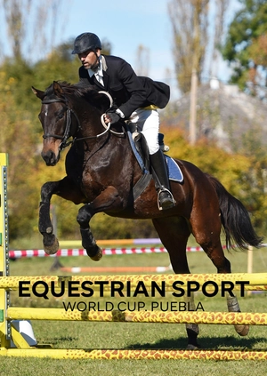 Equestrian Sports World Cup. Puebla
