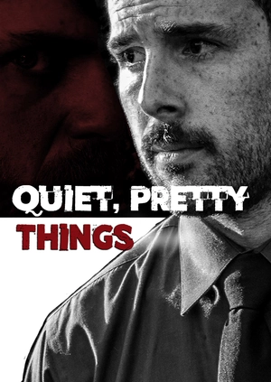 Quiet, Pretty Things