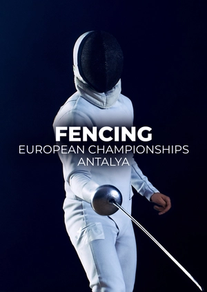 European Fencing Championships. Antalya