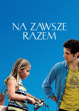 Na zawsze razem — plakat