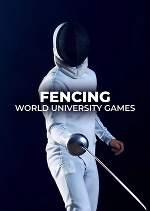 Fencing. World University Games