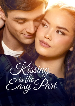 Kissing Is the Easy Part