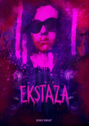 Ekstaza — plakat