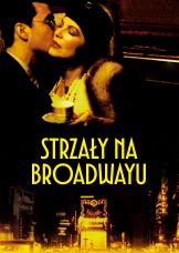 Strzały na Broadwayu — plakat