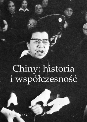 Chiny: historia i współczesność