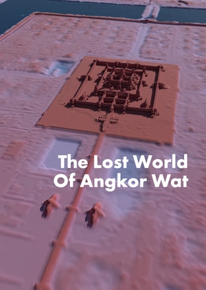 Lost World of Angkor Wat