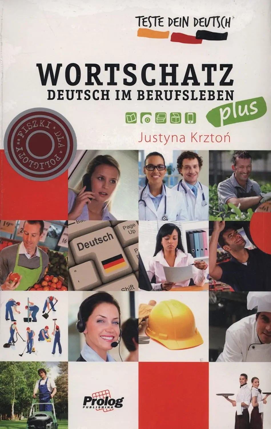 Обкладинка "Teste Dein Deutsch PLUS - Wortschatz. Deutsch im Berufsleben"