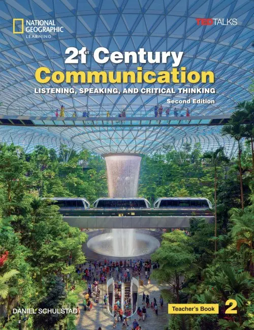 TED Talks: 21st Century Communication. 2 Listening, Speaking and Critical Thinking. Teacher's Book