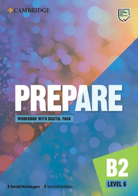 Prepare! (2nd Edition) Level 6. Workbook with Digital...