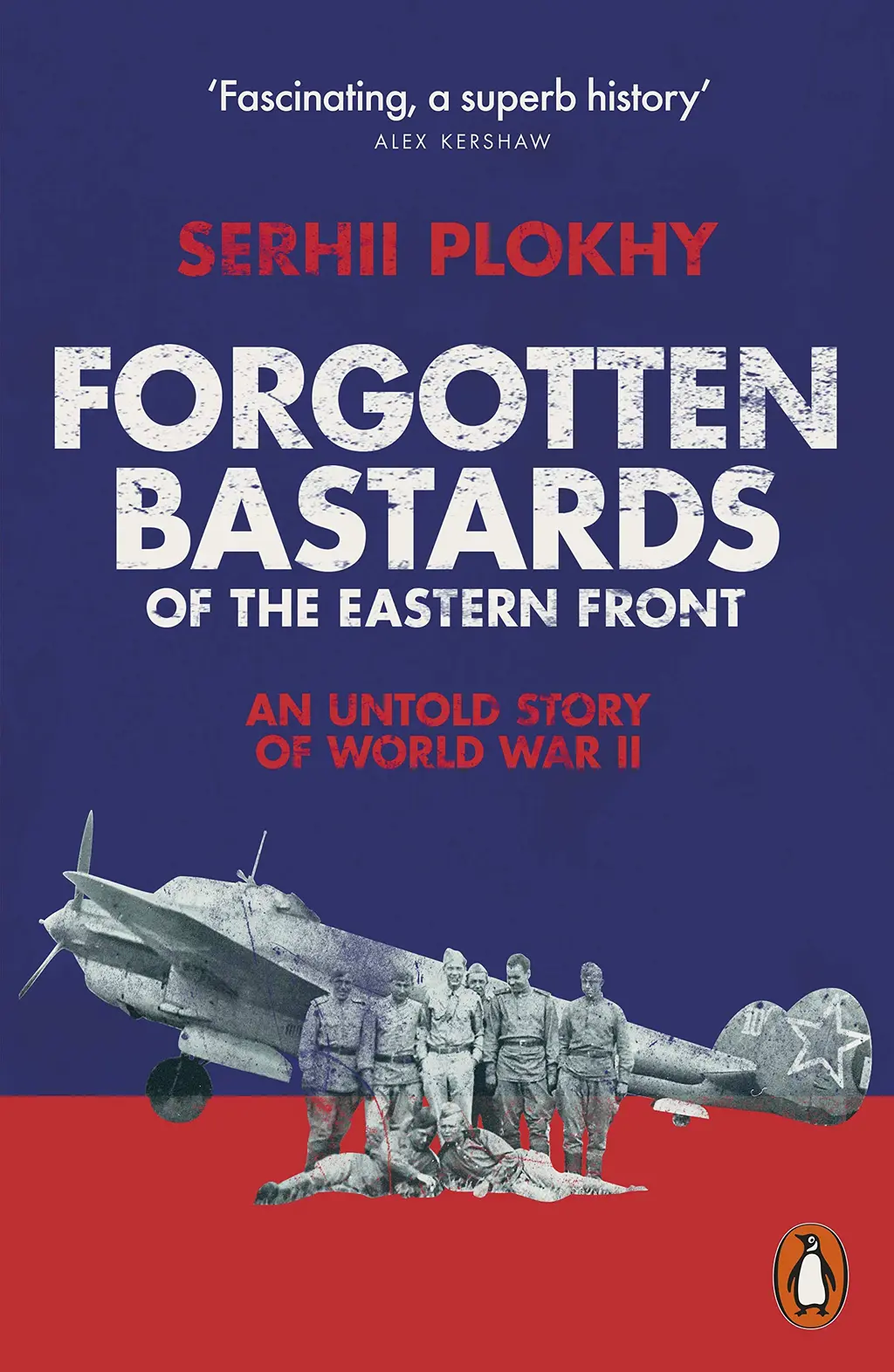 Обкладинка "Forgotten Bastards of the Eastern Front"