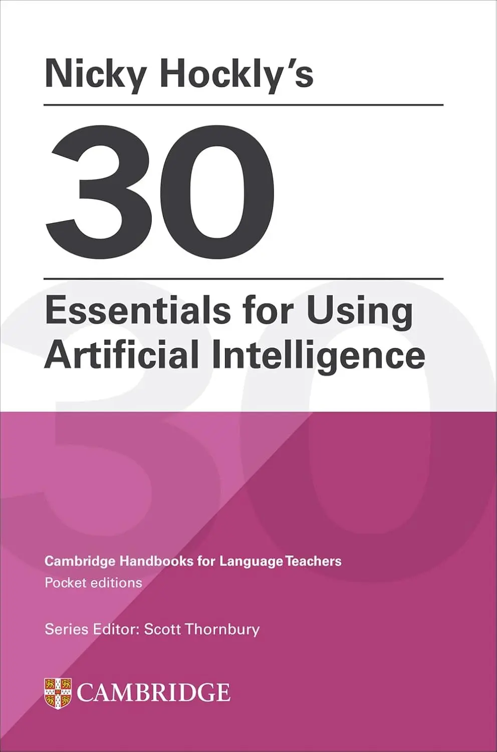 Обкладинка "Nicky Hockly’s 30 Essentials for Using Artificial Intelligence"