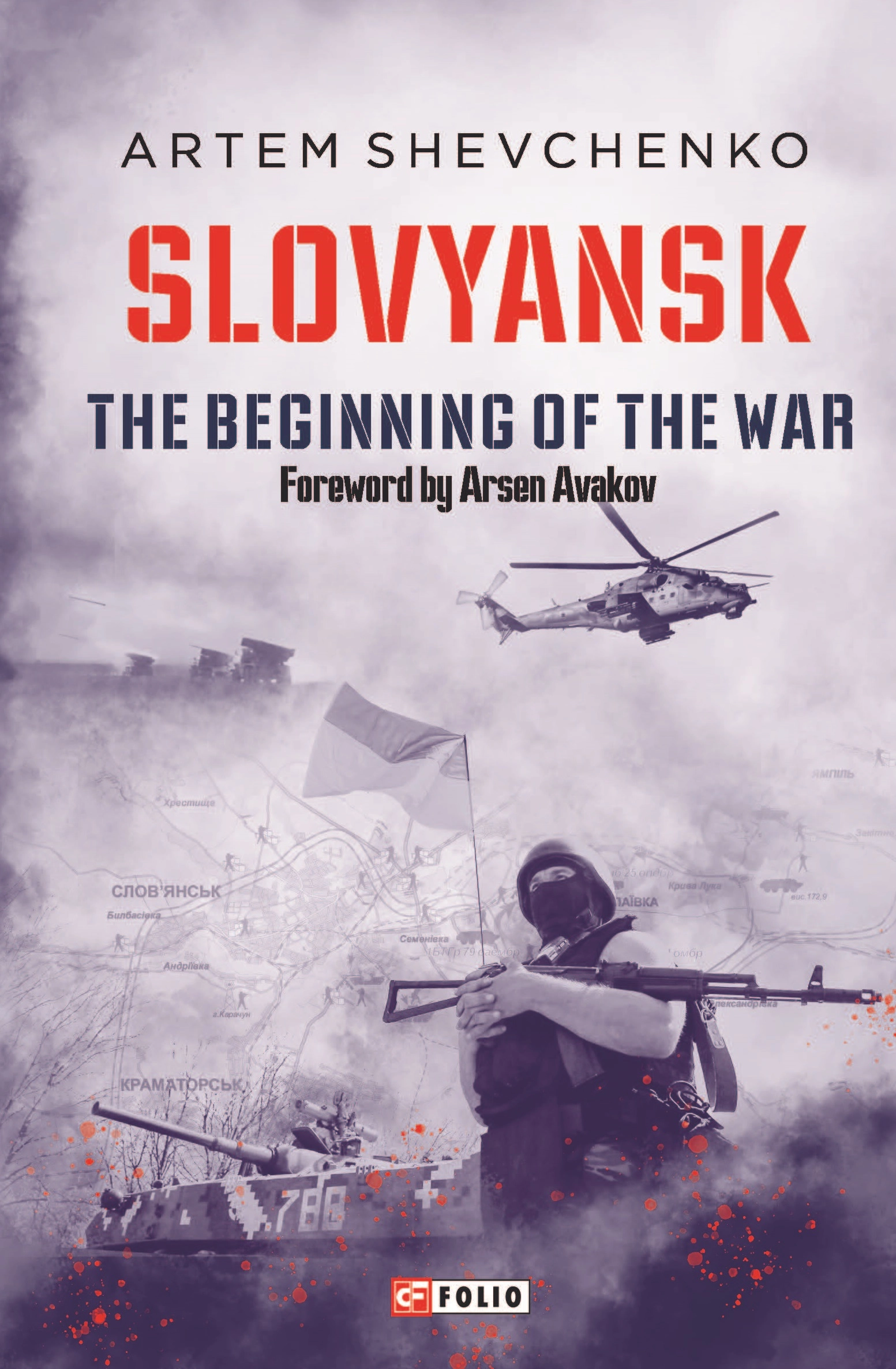 Slovyansk. The Begining of the War