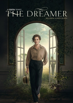 The Dreamer - Becoming Karen Blixen