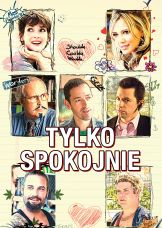 Tylko spokojnie — plakat