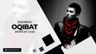 Shoxrux - Oqibat (remix by J.R.B)