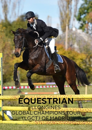 Equestrian. Global Champions Tour. Madrid
