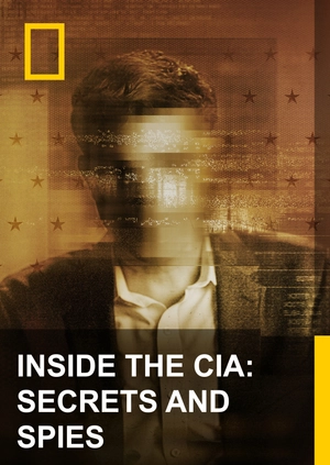 Inside the CIA: Secrets & Spies
