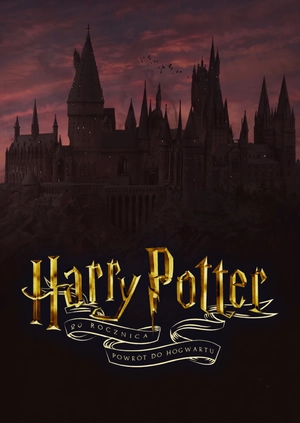 Harry Potter – 20. rocznica: Powrót do Hogwartu