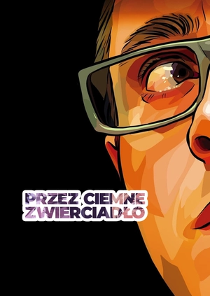 Przez ciemne zwierciadło