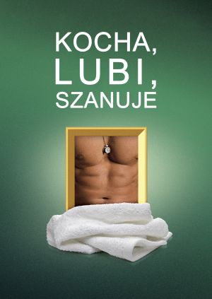 Kocha, lubi, szanuje — plakat