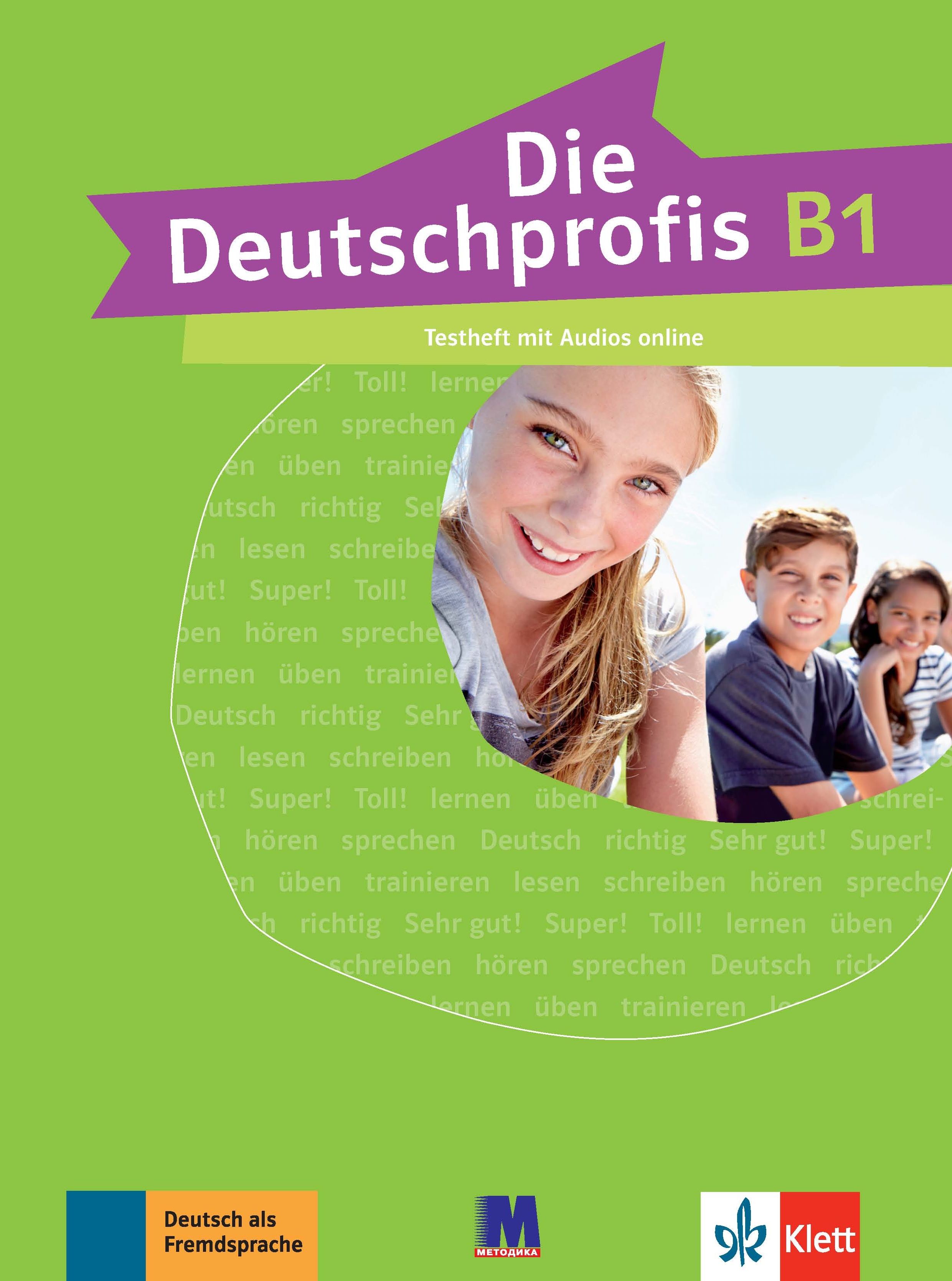 Die Deutschprofis В1 Testheft. Зошит для тестів