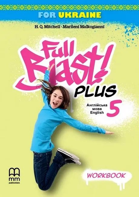 Обкладинка "Зошит з англійської мови Full Blast Plus for Ukraine НУШ 5 Workbook"