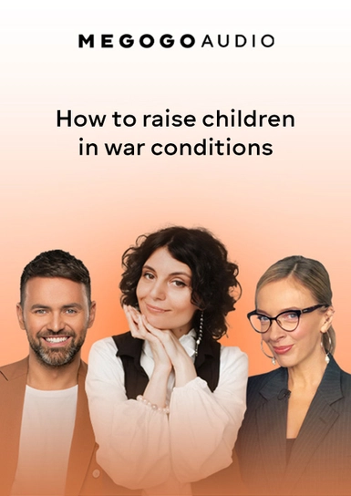 How to raise children in war conditions