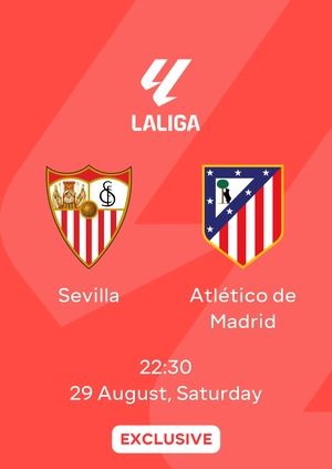 Sevilla — Atlético de Madrid