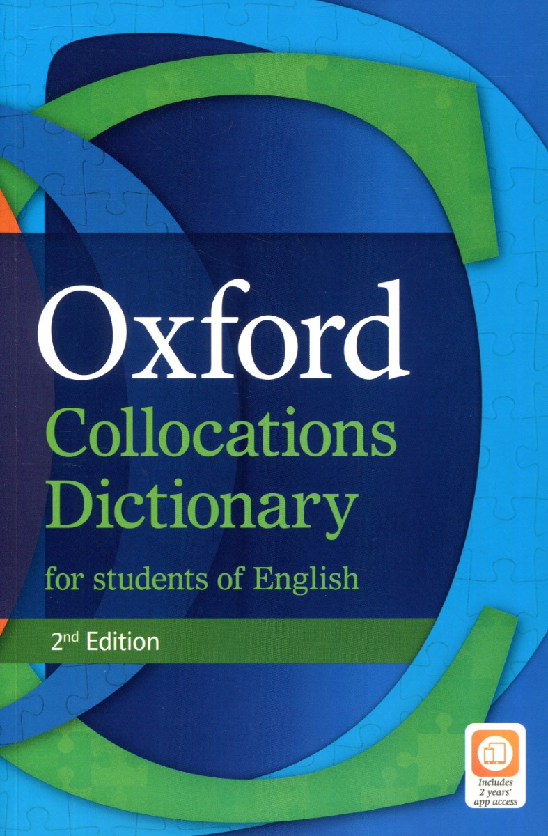 Oxford Collocations Dictionary for Students of English