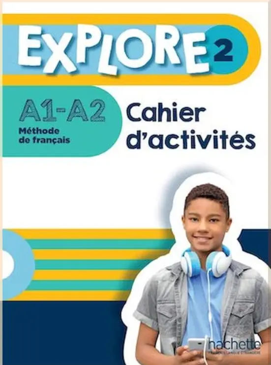 Обкладника "Explore: Niveau 2 Cahier d'activites + Parcours" Обкладинка "Explore: Niveau 2 Cahier d'activites + Parcours"