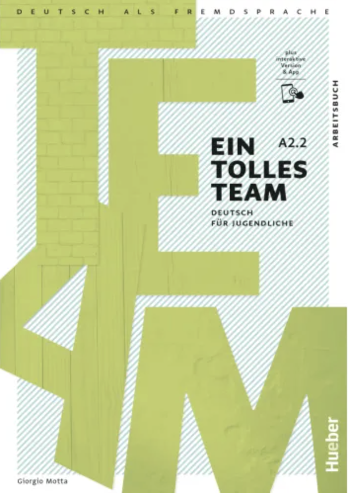 Ein tolles Team A2.2 Arbeitsbuch plus interaktive Version
