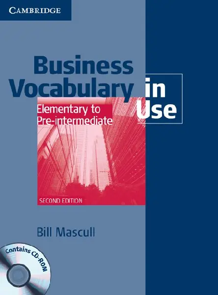 Обкладинка "Business Vocabulary in Use 2nd Edition Elementary to Pre-intermediate with Answers and CD-ROM"