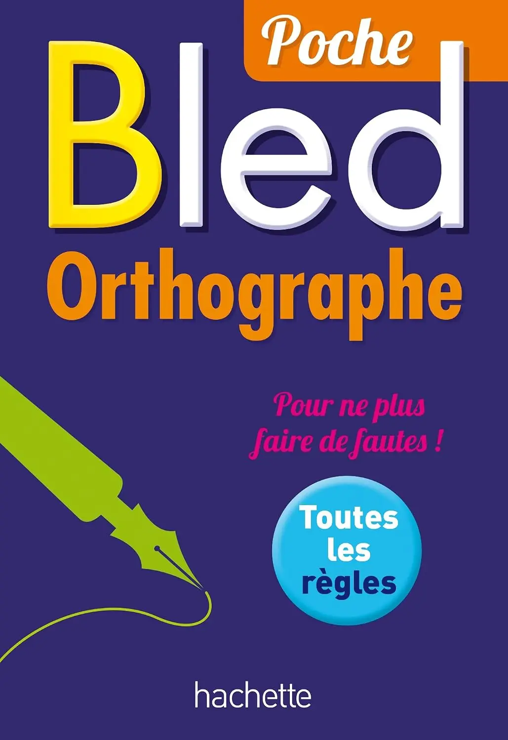 BLED Poche Orthographe