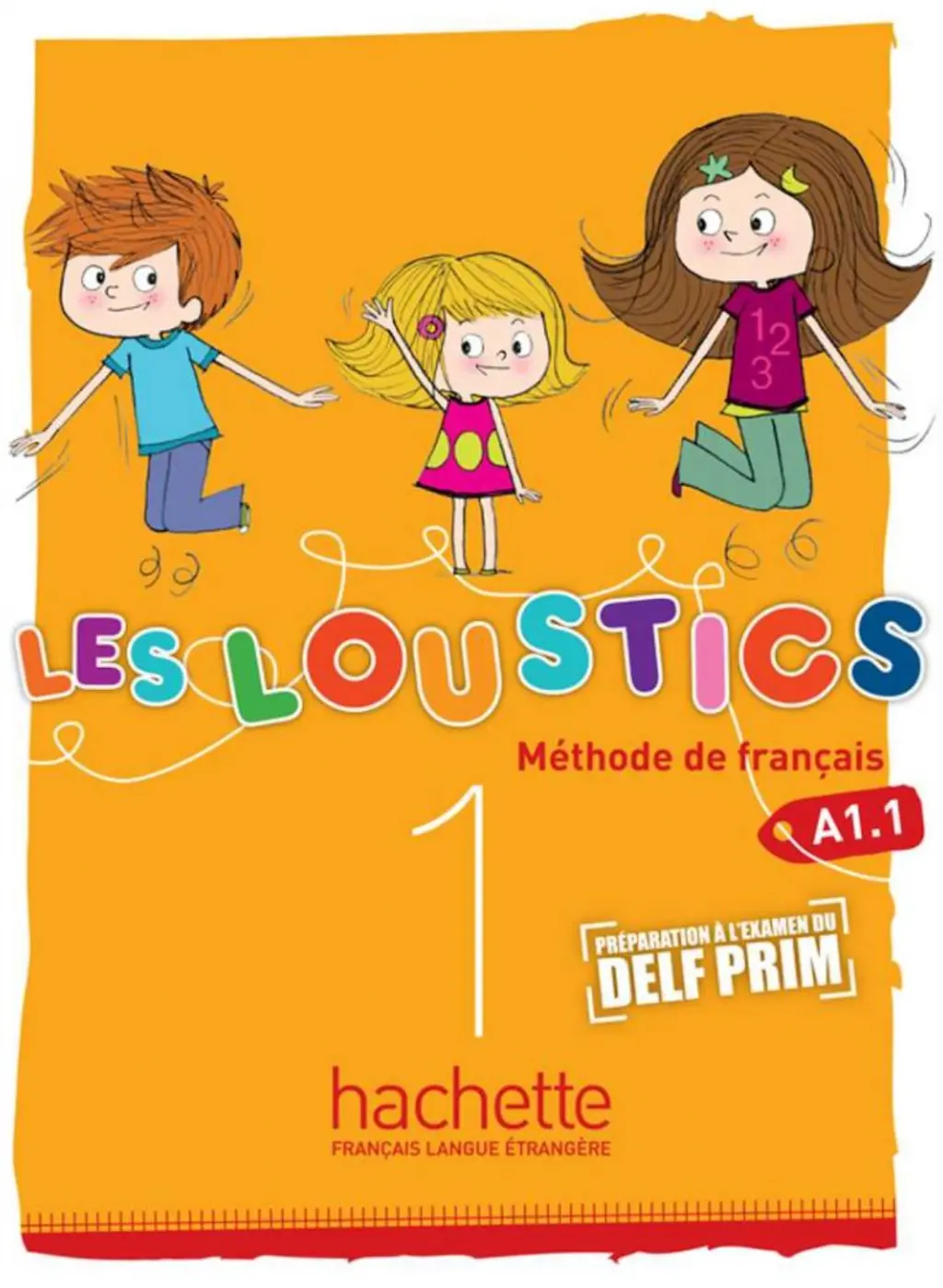 Обкладинка "Les Loustics. Niveau 1. Livre de l'eleve"