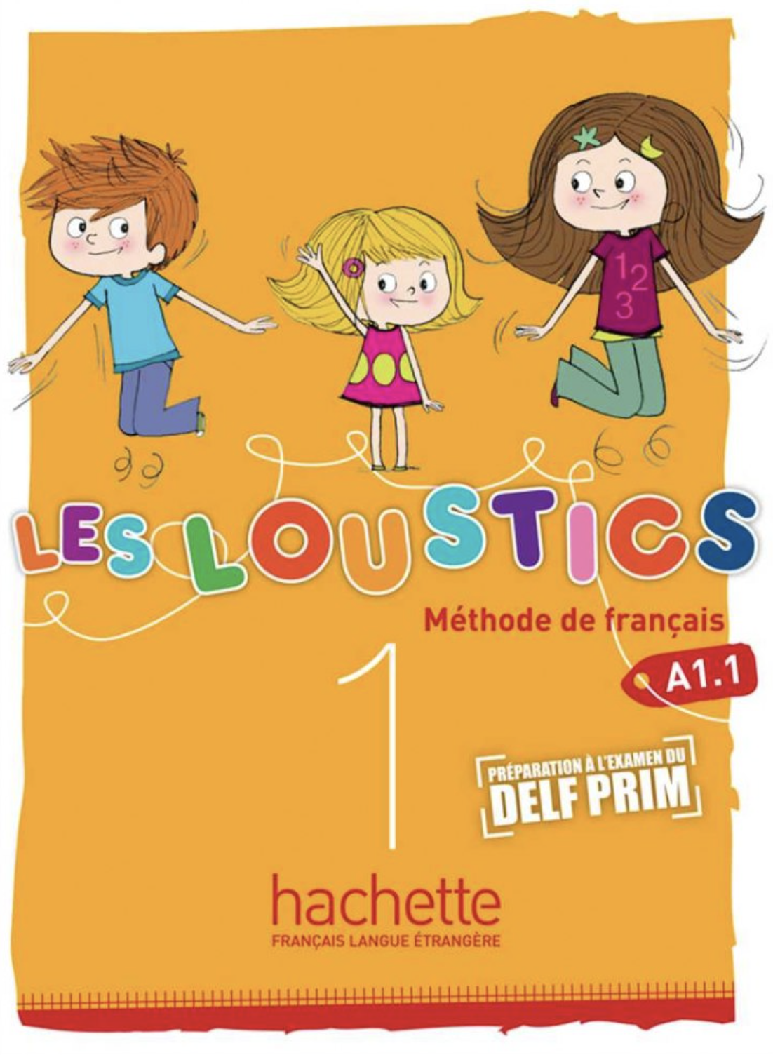 Les Loustics. Niveau 1. Livre de l'eleve