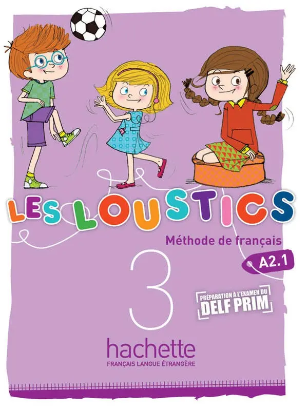 Обкладинка "Les Loustics. Niveau 3. Livre de l'eleve"