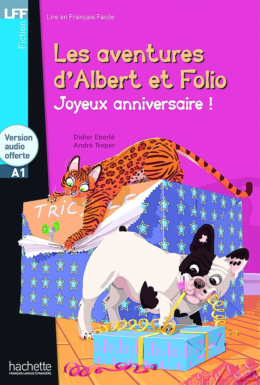 A1 Albert et Folio. Joyeux anniversaire + CD audio (Eberle, Treper)