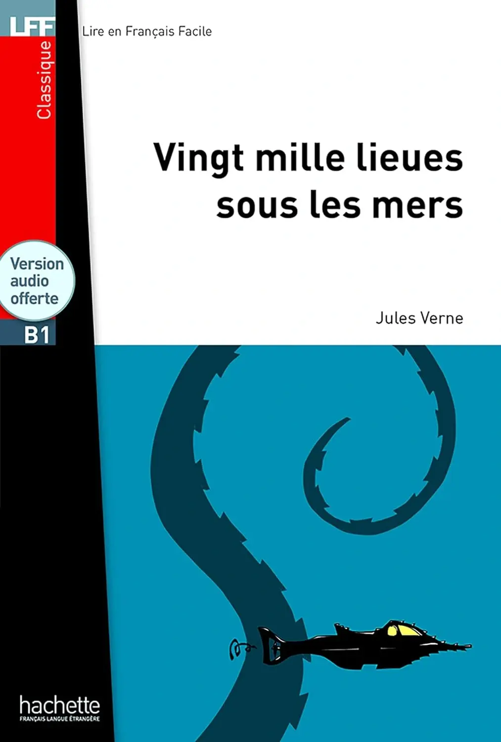 Обкладинка "B1. Vingt mille lieues sous les mers + CD audio"