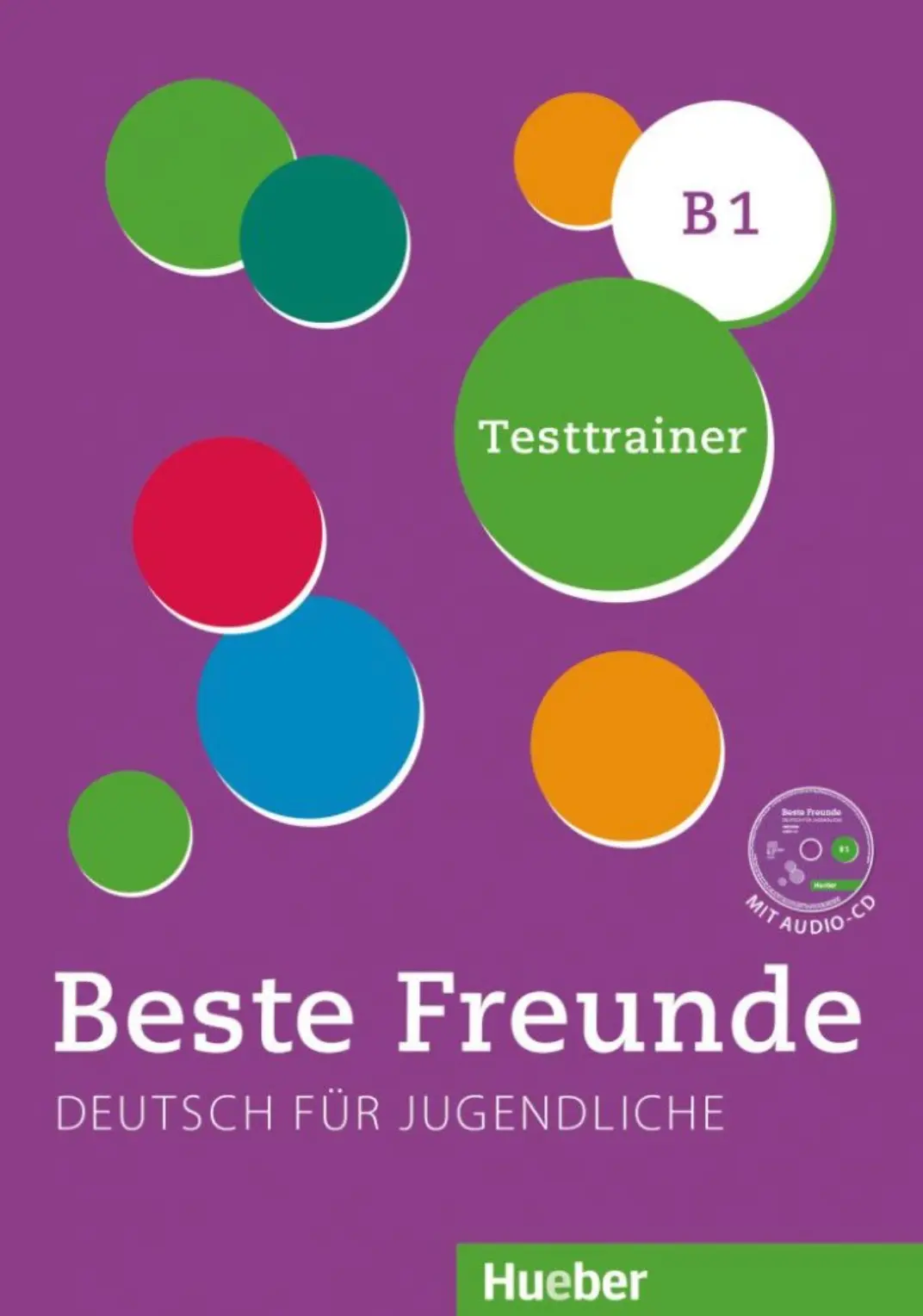 Beste Freunde B1. Testtrainer mit Audio-CD