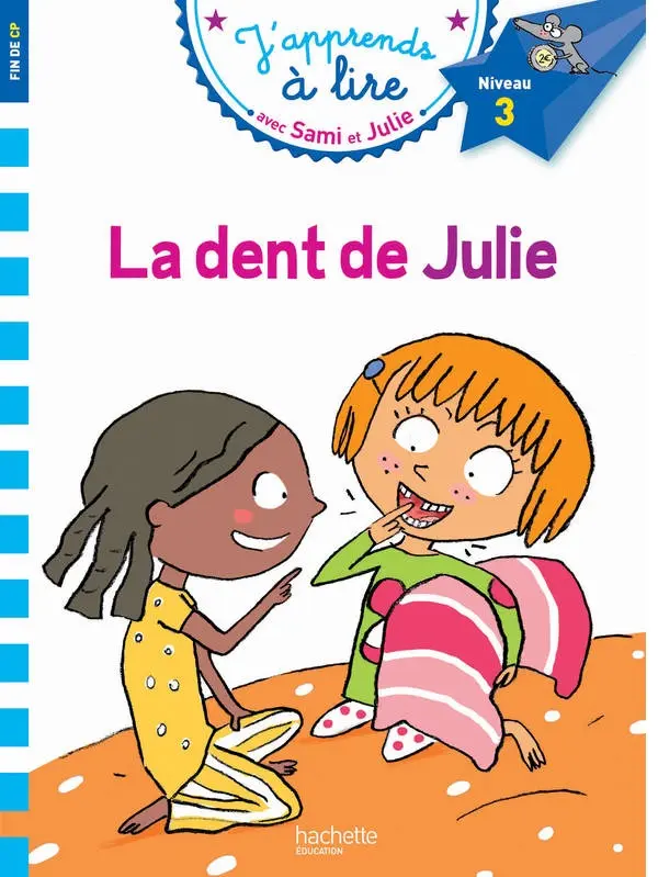 Обкладинка "J’apprends а lire avec Sami et Julie: Sami et Julie La dent de Julie"