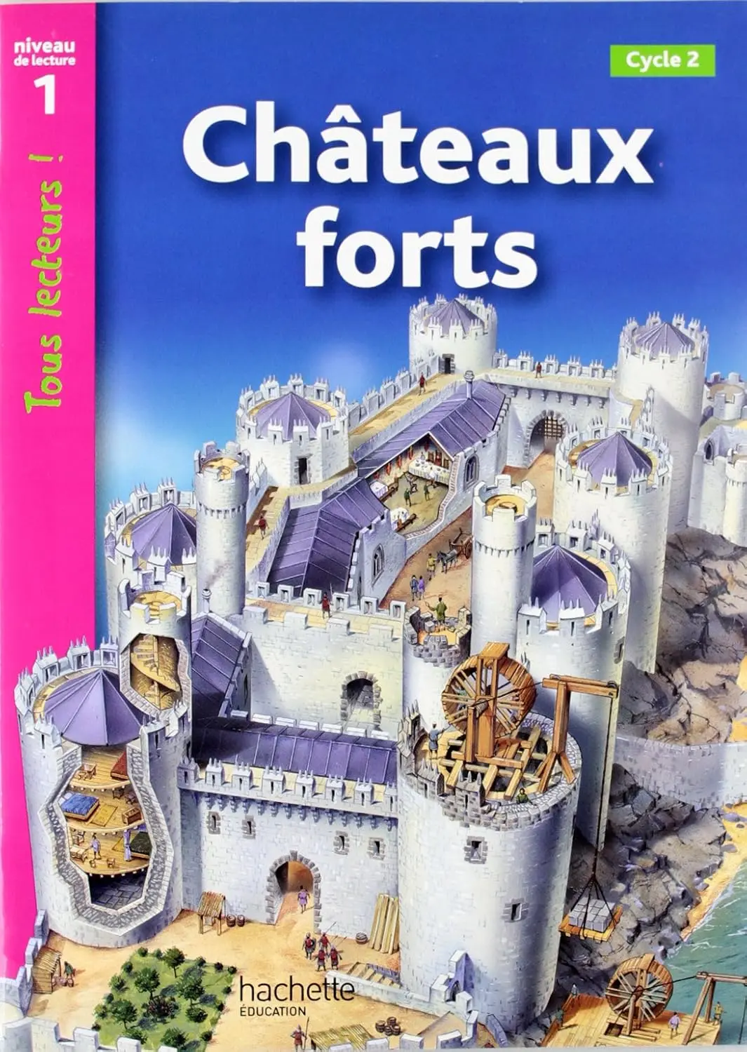 Tous Lecteurs. Chateaux forts (Niveau 1)