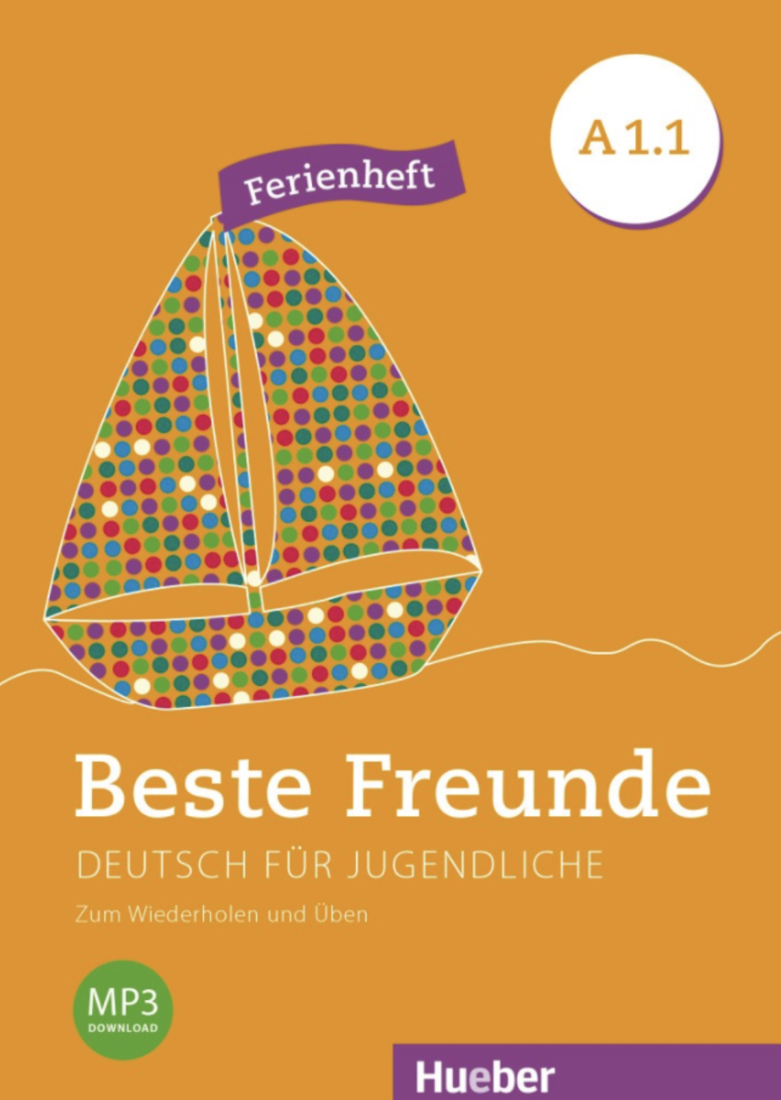 Beste Freunde A1.1. Ferienheft + MP3
