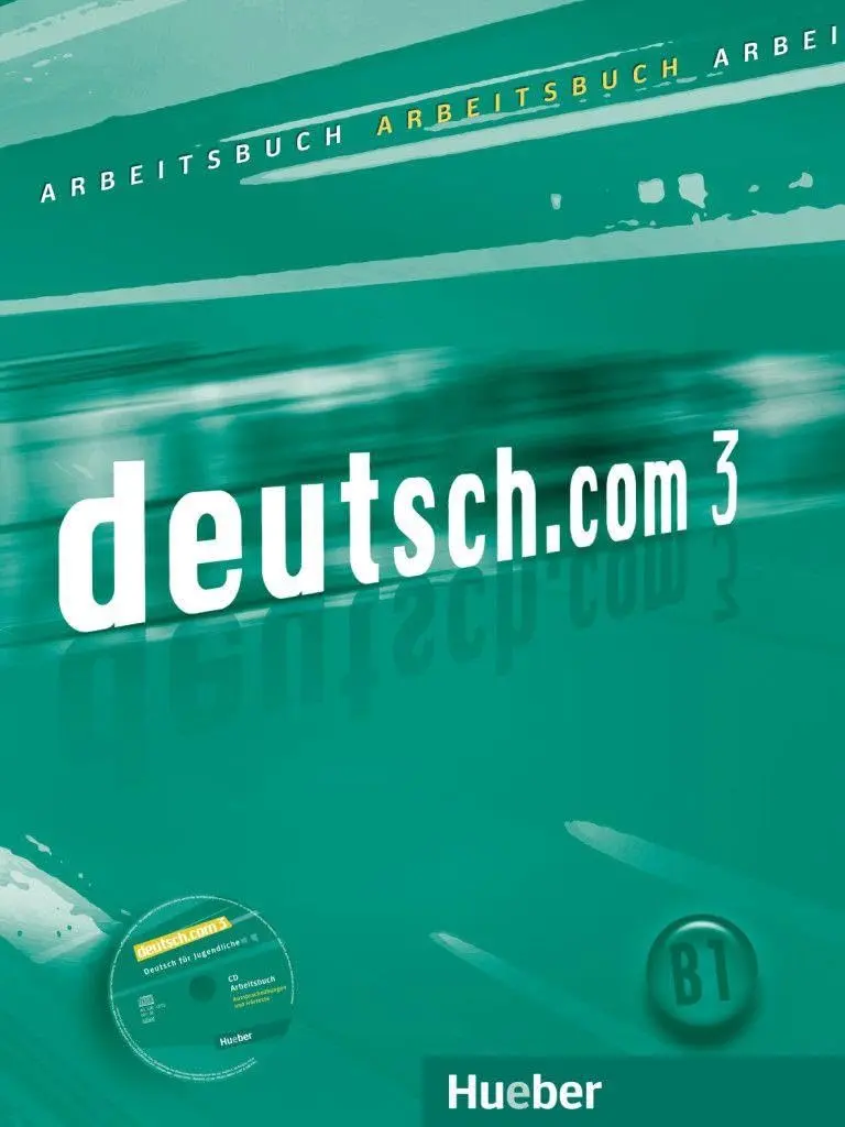 Deutsch.com 3. Arbeitsbuch +CD