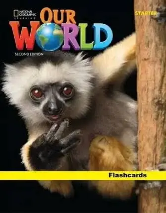 Our World 2nd Edition Starter Flashcards (Pack of 132)