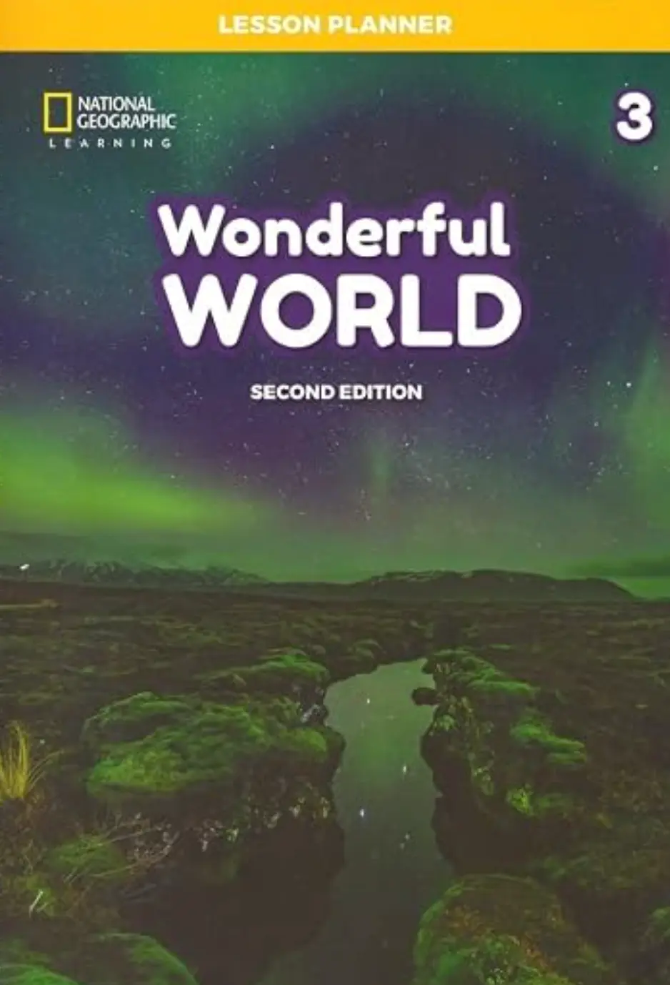 Wonderful World 2nd Edition 3 Lesson Planner with Class Audio CD, DVD, and Teacher’s Resource CD-ROM