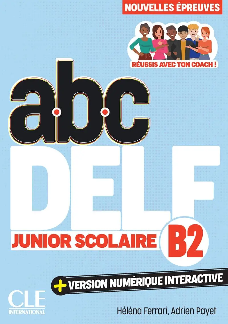 ABC DELF Junior scolaire 3e edition B2 Livre